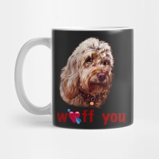 The Best Valentine’s Day Gift ideas 2022, Cavapoo I love you, I woof you, best Valentine’s Day greetings, Cute Cavapoo puppy dog  - cavalier king charles spaniel poodle, I love Cavapoo Mug